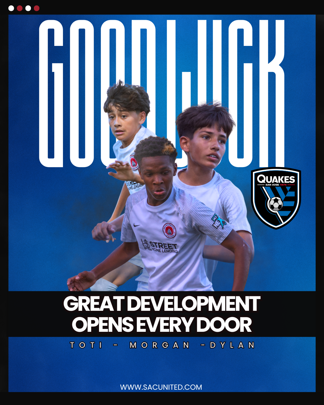 Rooted in Sac United: Toti (2013), Dylan (2013), and Morgan (2012) Sign with San Jose Earthquakes Academy featured image